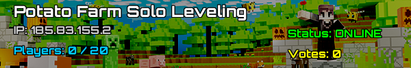 Potato Farm Solo Leveling - Minecraft Server v1.20.1 USA
