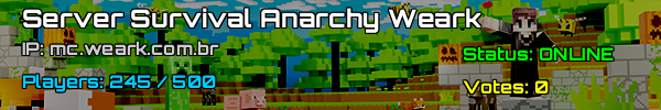 Server Survival Anarchy Weark - Minecraft v1.21 Brazil